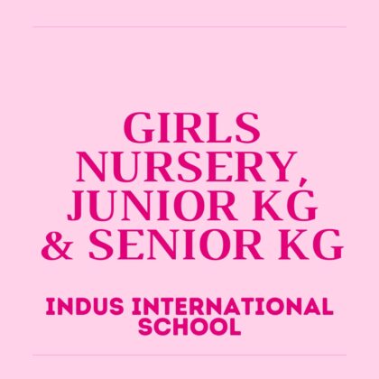 Girls -Nursery, Junior & Senior KG