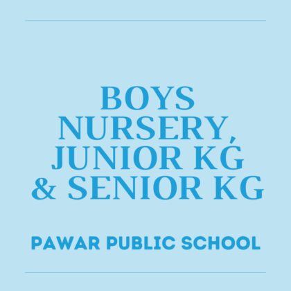 Boys -Nursery, Junior & Senior KG- PPS