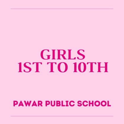 Girls 1st to 10th Class- PPS